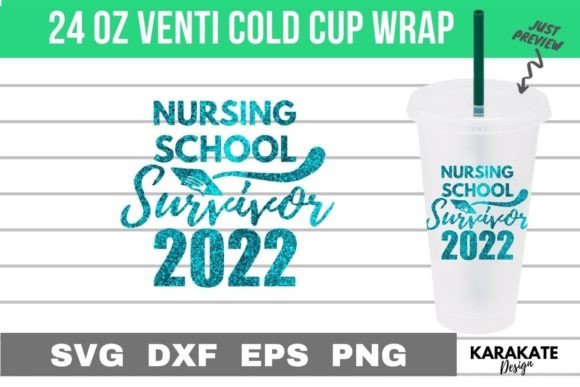 Nursing School 2022 Cup Wrap: Graphics & Crafts Asset