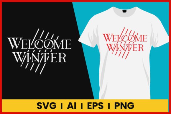Welcome Winter Tshirt SVG Bundle Graphics